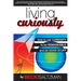 Living Curiously