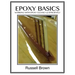 Epoxy Basics: Working with Epoxy Cleanly & Efficiently