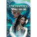 Enchanted