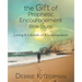 The Gift of Prophetic Encouragement Bible Study: Living a Lifestyle of Encouragement