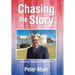 Chasing the Story: A Reporter's Journey to the White House