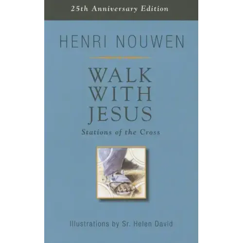 Walk with Jesus: Stations of the Cross