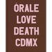 Michel Hurst: Órale: Love and Death in Mexico City