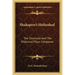 Shakspere's Holinshed: The Chronicle and the Historical Plays Compared