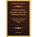 The Revival And Rejection Of An Old Traditional Heresy: Or The Doctrine Of God Decreeing All Sin (1836)