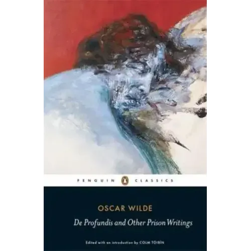 De Profundis and Other Prison Writings