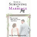 Secrets to Surviving the Marriage Fog: Why marriages suffer, fail, survive and thrive.