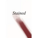 Stained: an anthology of writing about menstruation