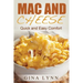 Mac and Cheese: Quick and Easy Comfort