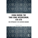China during the Tang-Song Interregnum, 878-978: New Approaches to the Southern Kingdoms
