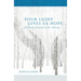 Your Light Gives Us Hope: 24 Daily Practices for Advent