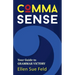 Comma Sense: Your Guide to Grammar Victory (Punctuation Workbook, Elements of Style)
