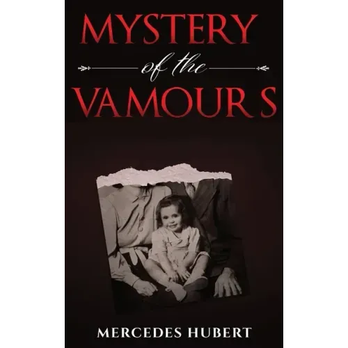 Mystery of the Vamours: New Beginnings