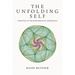 The Unfolding Self: Varieties of Transformative Experience