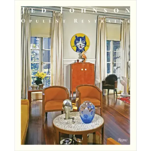 Jed Johnson: Opulent Restraint Interiors