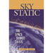 Sky Static: The Space Debris Crisis