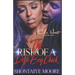 The Rise Of A Dope Boy Chick: An Urban Fiction Novel