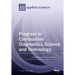 Progress in Combustion Diagnostics, Science and Technology