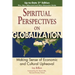 Spiritual Perspectives on Globalization: Making Sense of Economic and Cultural Upheaval