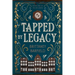 Tapped by Legacy: Book One of the W.X Series