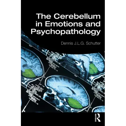 The Cerebellum in Emotions and Psychopathology