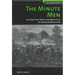 The Minute Men: The First Fight: Myths and Realities of the American Revolution