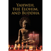 Yahweh, the Elohim, and Buddha