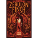 The Death and Life of Zebulon Finch, Volume One: At the Edge of Empire