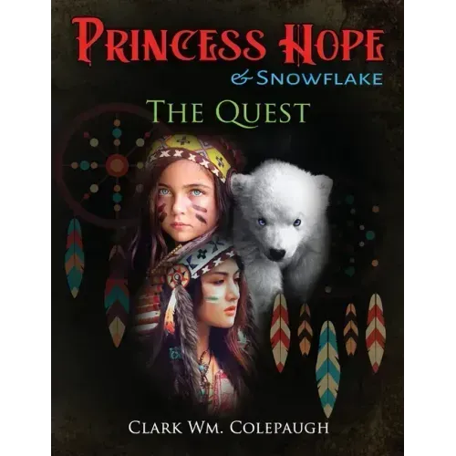 Princess Hope & Snowflake The Quest