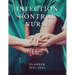 Infection Control Nurse Planner 2021/2025: 5 Year Monthly Daily Planner, Strategic Planning For Nurses, Nursing School Planner 2021-2022, Nursing Stud