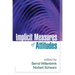 Implicit Measures of Attitudes