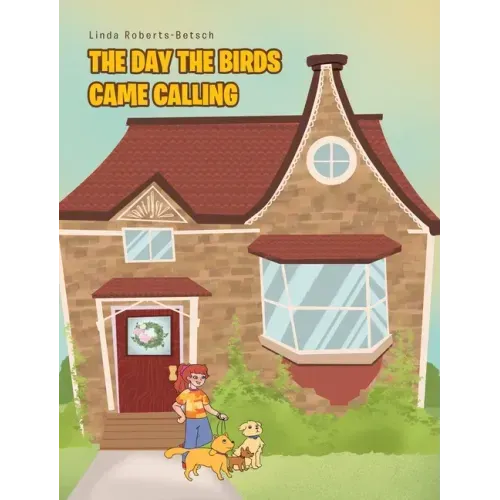 The Day the Birds Came Calling