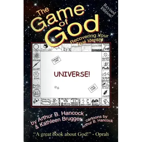 The Game of God: Recovering Your True Identity