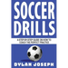 Soccer Drills: A Step-by-Step Guide on How to Coach the Perfect Practice
