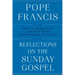 Reflections on the Sunday Gospel: How to More Fully Live Out Your Relationship with God