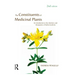 The Constituents of Medicinal Plants: An Introduction to the Chemistry and Therapeutics of Herbal Medicine