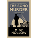The Soho Murder: The Enthralling Wartime Murder Mystery