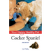 Cocker Spaniel: Your Happy Healthy Pet [With DVD]