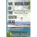 Mr. Moonlight of the South Seas