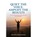 Quiet the Voice. Amplify the Results: How to Overcome Self Doubt and Lead with Confidence
