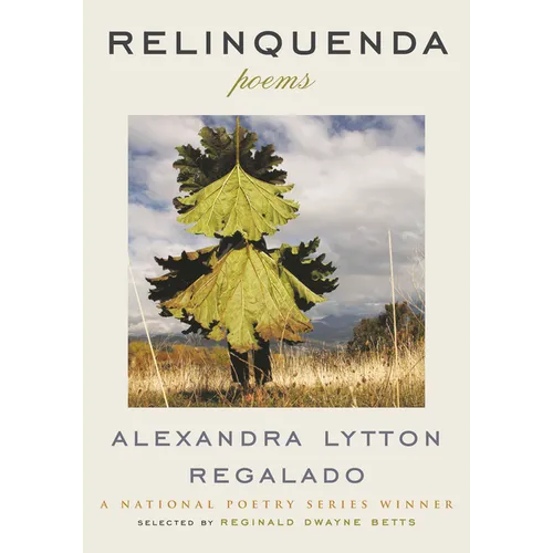 Relinquenda: Poems