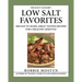 The Hasty Gourmet(TM) Low Salt Favorites: 300 Easy-To-Make, Great Tasting Recipes for a Healthy Lifestyle