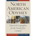 North American Odyssey: Historical Geographies for the Twenty-first Century