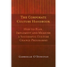 The Corporate Culture Handbook: How to Plan, Implement and Measure a Successful Culture Change Programme