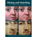 Mixing and Matching: Approaches to Retouching Paintings