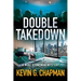 Double Takedown: A Mike Stoneman Mystery