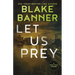Let Us Prey