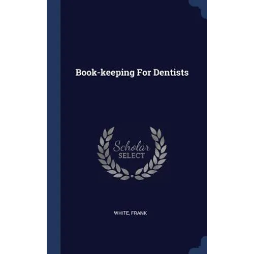 Book-keeping For Dentists