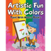 Artistic Fun With Colors: Paint With Water Books