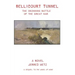 Bellicourt Tunnel: The Crowning Battle of the Great War
